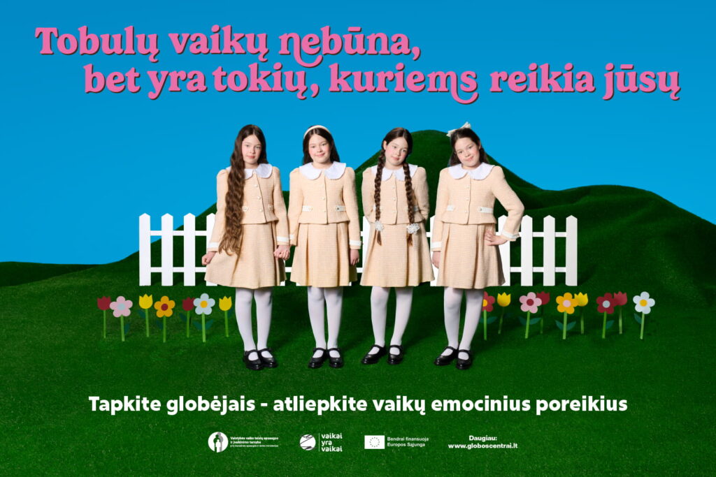 Tobulų vaikų nebūna, bet yra tokių, kuriems reikia jūsų. Tapkite globėjais - atliepkite vaikų emocinius poreikius