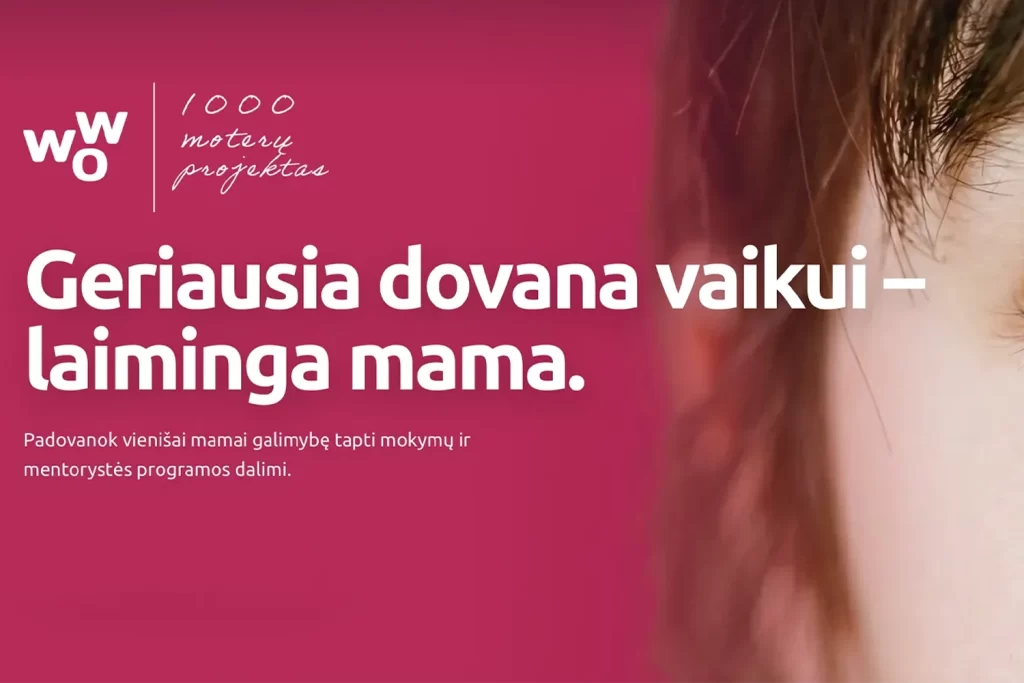Geriausia dovana vaikui - laiminga mama. 1000 moterų projektas