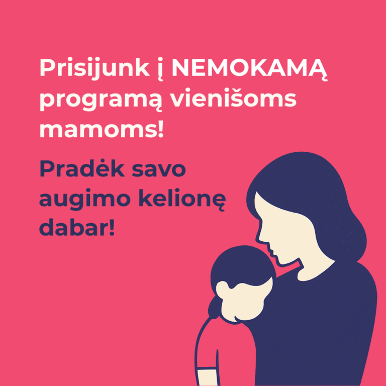 Prisijunk į nemokamą programą vienišoms mamoms! Pradėk savo augimo kelionę dabar